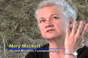 Mary Mackert - Lifting the Veil of Polygamy
